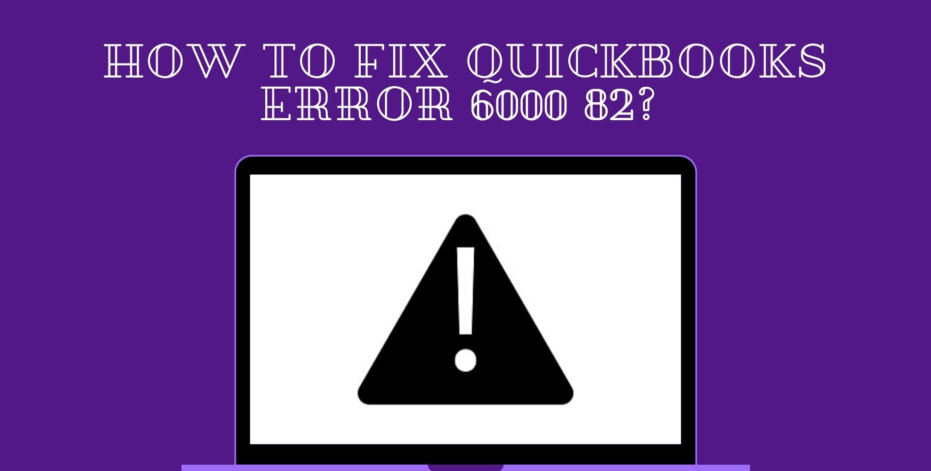 QuickBooks-Error-6000-82.jpg
