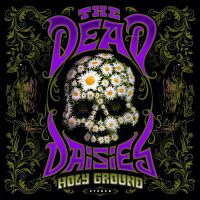 Holy Ground / The Dead Daisies (2021)
